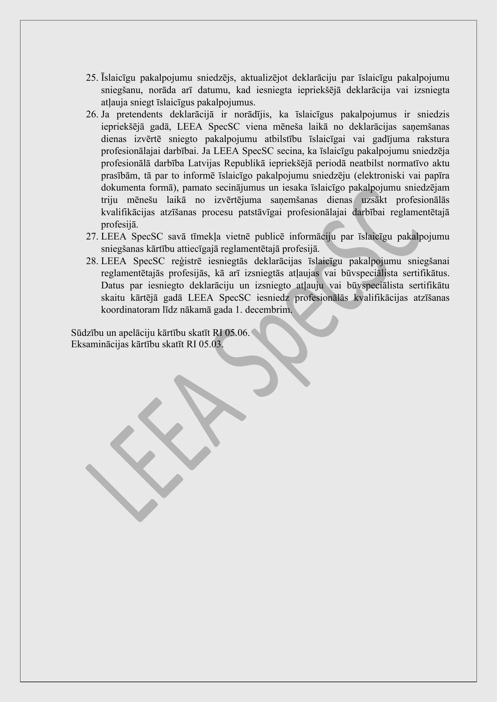 Nolikums par īslaicīgu profesionālo pakalpojumu sniegšanas kārtību ārvalstu speciālistiem — lapa 6/10